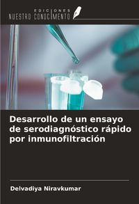 Produktbild: Desarrollo de un ensayo de serodiagn&oacute;stico r&aacute;pido por inmunofiltraci&oacute;n
