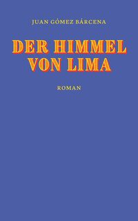 Produktbild: Der Himmel von Lima