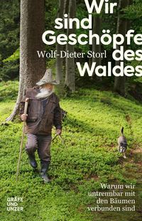 Bild vom Artikel Wir sind Geschöpfe des Waldes vom Autor Wolf-Dieter Storl