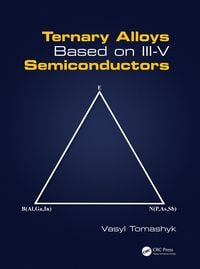 Bild vom Artikel Ternary Alloys Based on III-V Semiconductors vom Autor Vasyl Tomashyk