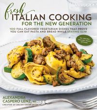 Produktbild: Fresh Italian Cooking for the New Generation