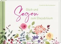 Produktbild: Gl&uuml;ck und Segen zum Ehejubil&auml;um