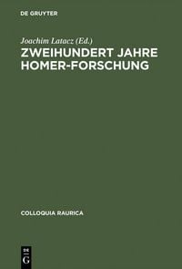 Produktbild: Zweihundert Jahre Homer-Forschung