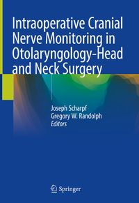 Produktbild: Intraoperative Cranial Nerve Monitoring in Otolaryngology-Head and Neck Surgery