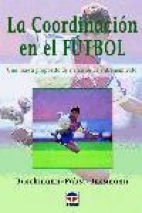 Produktbild: La coordinaci&oacute;n en el f&uacute;tbol
