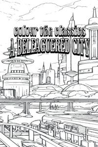 Produktbild: EXCLUSIVE COLORING BOOK Edition of Margaret Oliphant's A Beleaguered City