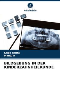 Produktbild: Bildgebung in der Kinderzahnheilkunde