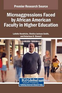 Produktbild: Microaggressions Faced by African American Faculty in Higher Education