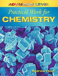 Produktbild: Advanced Level Practical Work for Chemistry