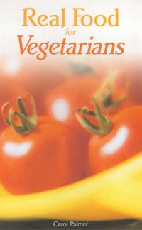 Produktbild: Real Food For Vegetarians