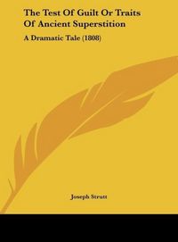Produktbild: The Test Of Guilt Or Traits Of Ancient Superstition