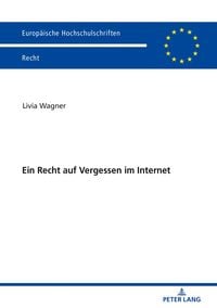 Produktbild: Ein Recht auf Vergessen im Internet