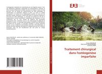 Produktbild: Traitement chirurgical dans l'ost&eacute;ogen&egrave;se imparfaite
