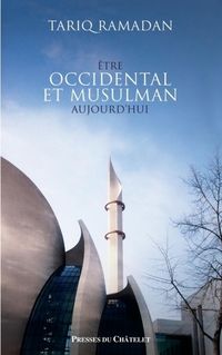 Produktbild: Etre Occidental et Musulman Aujourd'hui