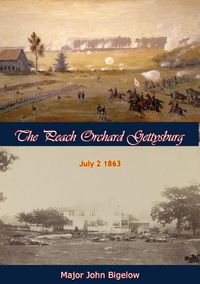 Produktbild: Peach Orchard Gettysburg July 2 1863