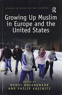 Produktbild: Growing Up Muslim in Europe and the United States