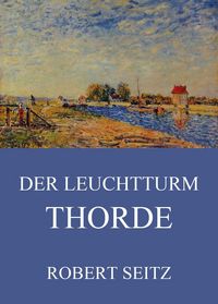 Produktbild: Der Leuchtturm Thorde