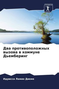 Produktbild: Dwa protiwopolozhnyh wyzowa w kommune D'embering
