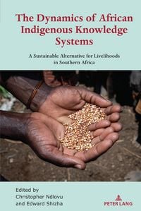 Produktbild: The Dynamics of African Indigenous Knowledge Systems