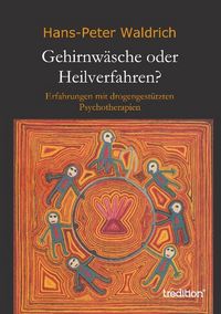 Produktbild: Gehirnw&auml;sche oder Heilverfahren?
