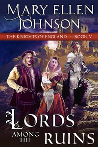 Produktbild: Lords Among the Ruins (Knights of England Series, Book 5)