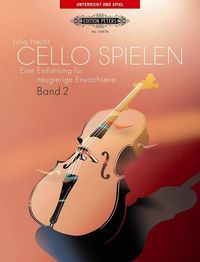 Bild vom Artikel Cello spielen, Band 2 vom Autor Julia Hecht