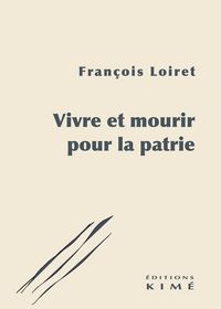 Produktbild: Vivre et Mourir Pour la Patrie