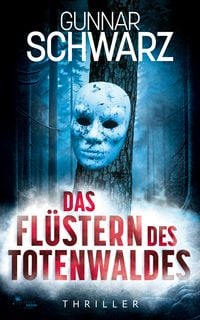 Produktbild: Das Fl&uuml;stern des Totenwaldes (Thriller)