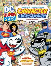Produktbild: DC Super-Pets! Character Encyclopedia