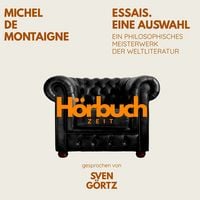 Produktbild: Essais. Eine Auswahl. Ein philosophisches Meisterwerk.