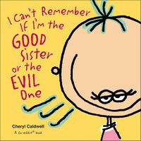 Produktbild: I Can't Remember If I'm the Good Sister or the Evil One