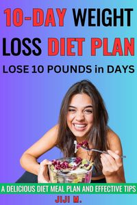 Produktbild: 10-Day Weight Loss Diet Plan (Extreme Weight Loss)