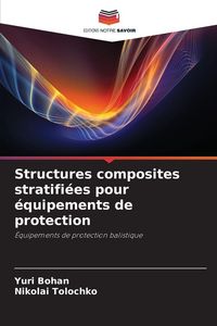 Produktbild: Structures composites stratifi&eacute;es pour &eacute;quipements de protection