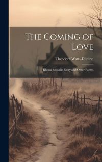 Produktbild: The Coming of Love: Rhona Boswell's Story and Other Poems
