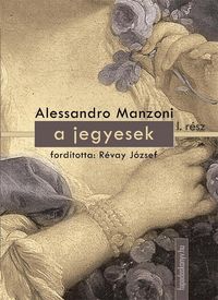Produktbild: A jegyesek I. k&ouml;tet