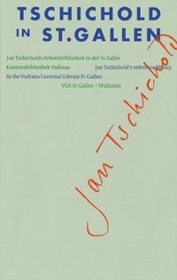 Bild vom Artikel Tschichold in St. Gallen vom Autor Jost Hochuli
