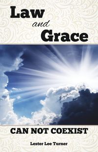Produktbild: Law and Grace Can Not Coexist
