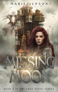 Produktbild: Missing Moon (Lost Xentu, #3)