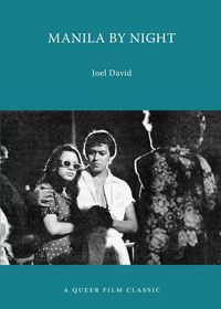Produktbild: Manila by Night: A Queer Film Classic