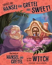 Produktbild: Trust Me, Hansel and Gretel Are Sweet!
