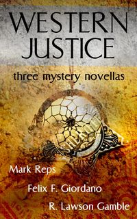 Produktbild: Western Justice (Three Western Writers - Three Mystery Novellas)