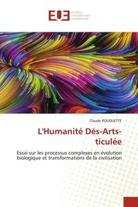 Produktbild: L'Humanit&eacute; D&eacute;s-Arts-ticul&eacute;e