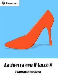 Produktbild: La guerra con il tacco 8
