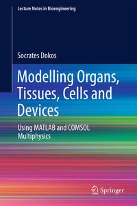 Produktbild: Modelling Organs, Tissues, Cells and Devices