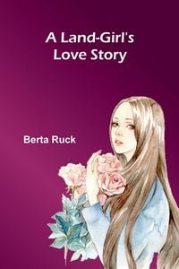 Produktbild: A Land-Girl'S Love Story