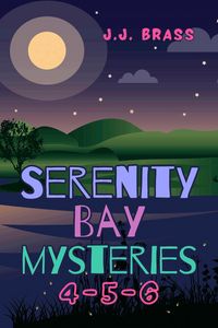 Produktbild: Serenity Bay Mysteries 4-5-6