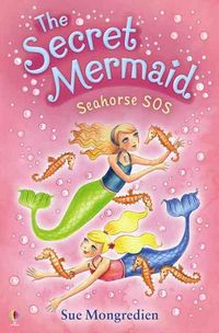 Produktbild: Mongredien, S: The Secret Mermaid Seahorse SOS