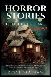 Produktbild: Horror Stories To Tell In The Dark Book 2