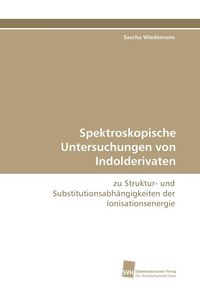 Produktbild: Spektroskopische Untersuchungen von Indolderivaten
