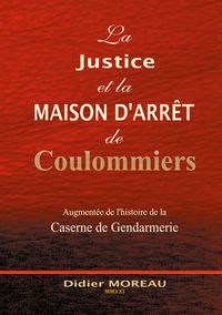 Produktbild: La Justice et la Maison d'Arr&ecirc;t de Coulommiers